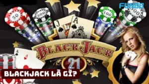 Các quyền chọn phổ biến trong Blackjack